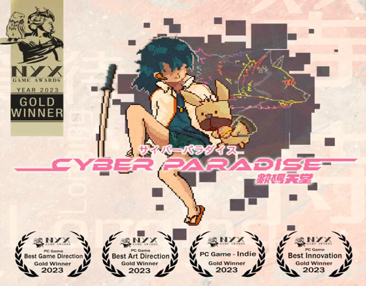 DDmeow Gamesjust received major recognition with 4 Gold Awards for 'Cyber Paradise'!